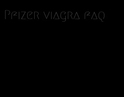 Pfizer viagra faq