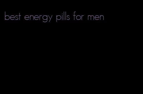 best energy pills for men