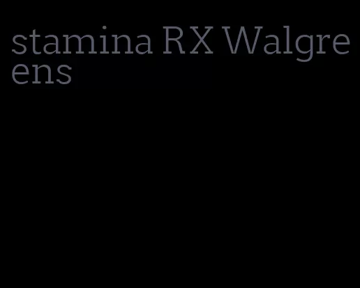 stamina RX Walgreens