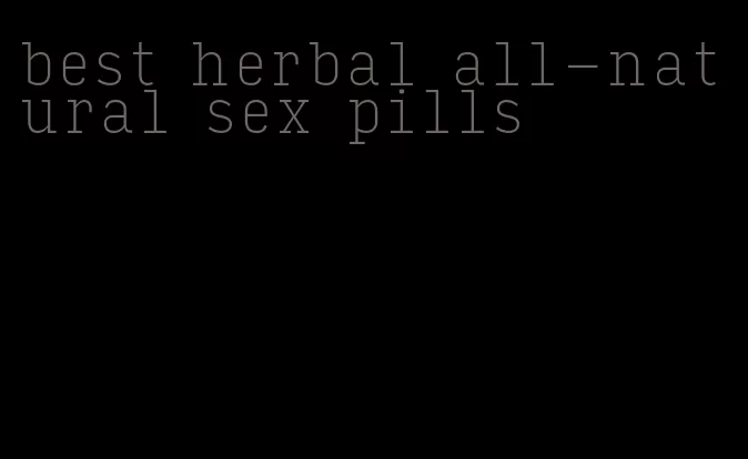 best herbal all-natural sex pills