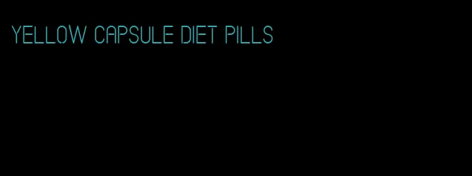 yellow capsule diet pills