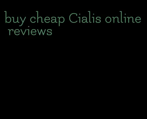 buy cheap Cialis online reviews