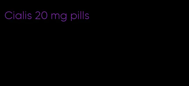 Cialis 20 mg pills