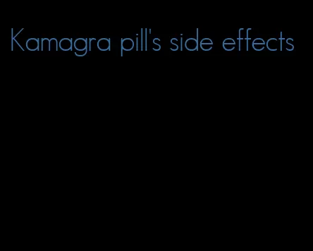 Kamagra pill's side effects