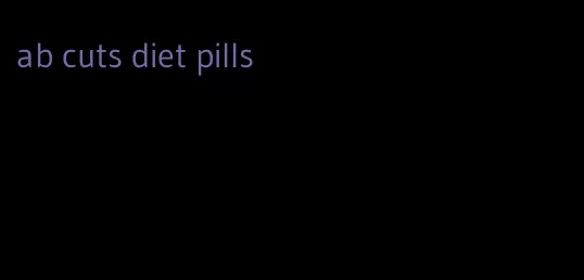 ab cuts diet pills