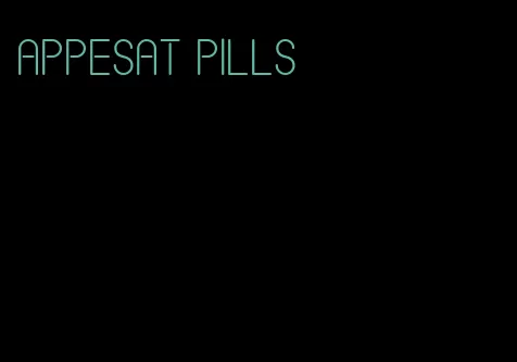 appesat pills