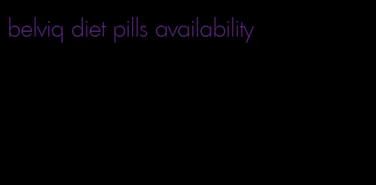 belviq diet pills availability