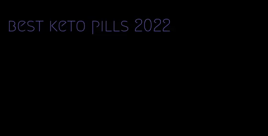 best keto pills 2022