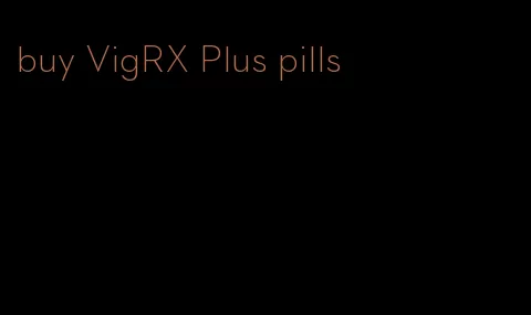 buy VigRX Plus pills