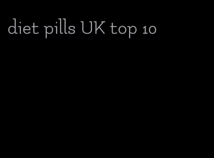 diet pills UK top 10