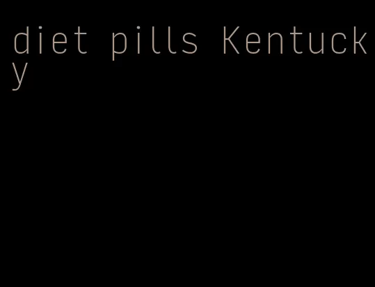diet pills Kentucky