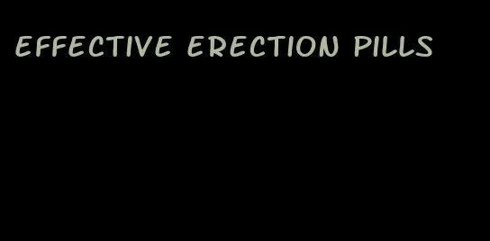 effective erection pills