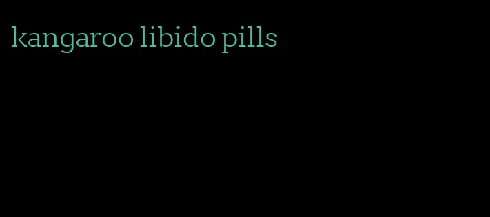 kangaroo libido pills