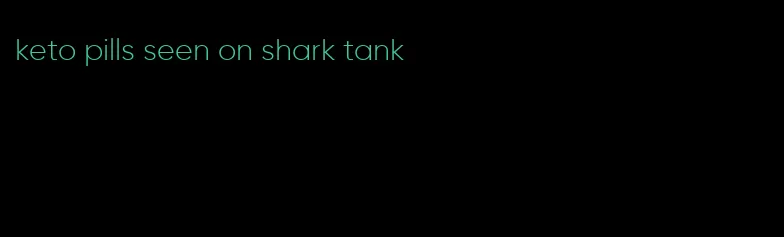 keto pills seen on shark tank