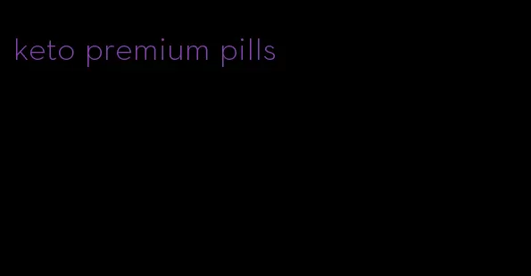 keto premium pills