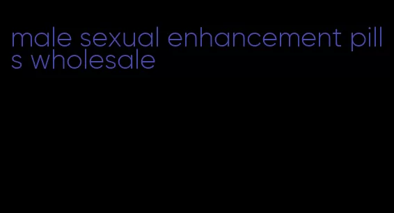 male sexual enhancement pills wholesale