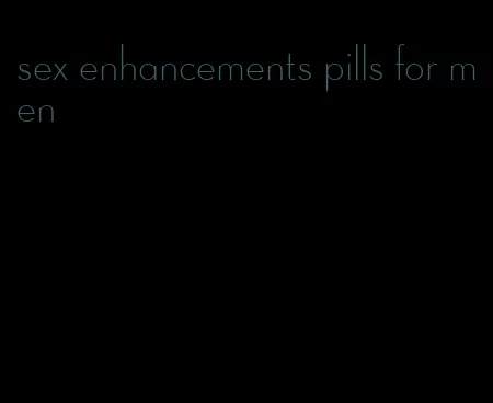 sex enhancements pills for men