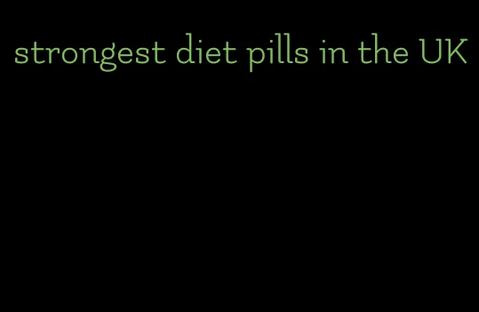 strongest diet pills in the UK