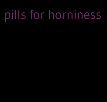 pills for horniness