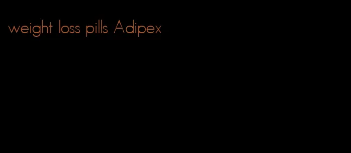 weight loss pills Adipex