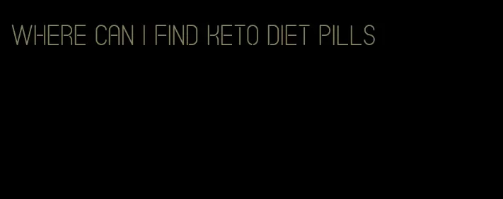 where can I find keto diet pills