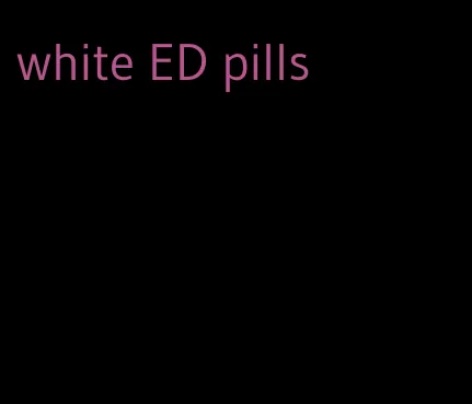 white ED pills