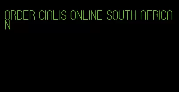 order Cialis online South African