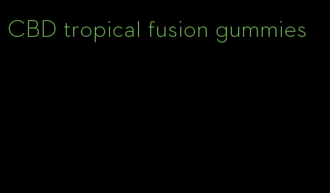 CBD tropical fusion gummies