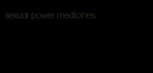 sexual power medicines