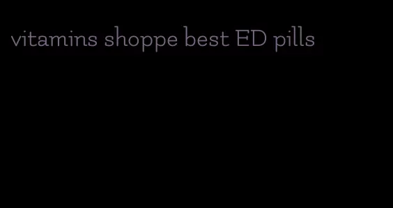 vitamins shoppe best ED pills