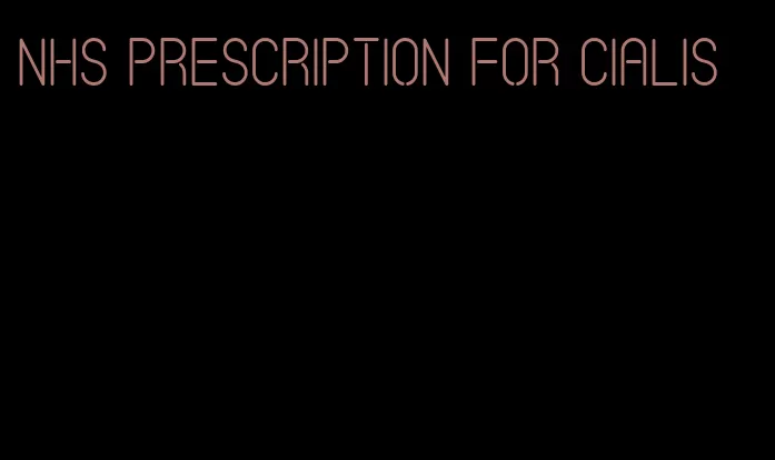 NHS prescription for Cialis