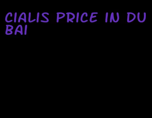 Cialis price in Dubai