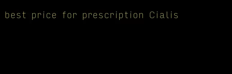best price for prescription Cialis