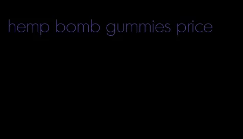 hemp bomb gummies price