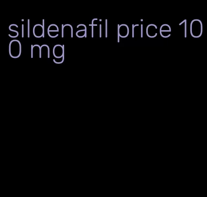 sildenafil price 100 mg