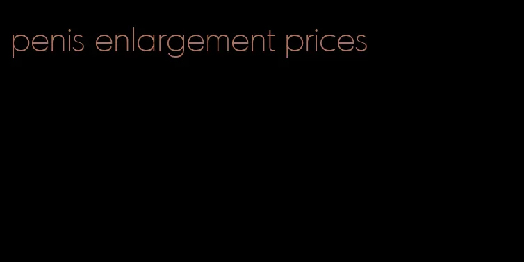 penis enlargement prices