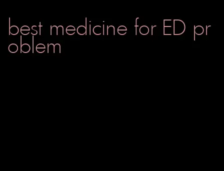 best medicine for ED problem