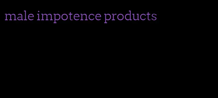 male impotence products