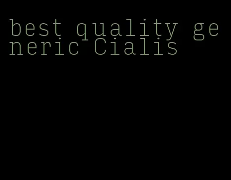 best quality generic Cialis