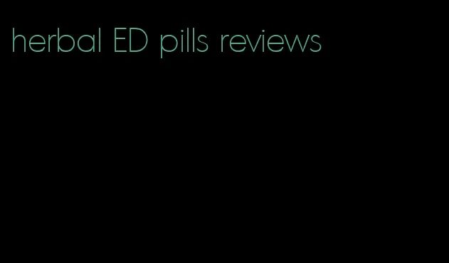 herbal ED pills reviews