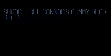 sugar-free cannabis gummy bear recipe