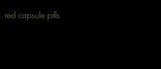 red capsule pills