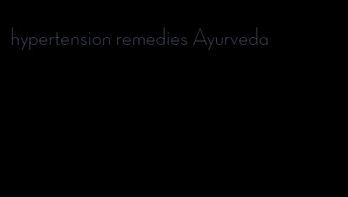 hypertension remedies Ayurveda