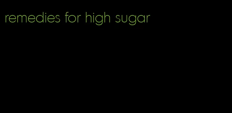 remedies for high sugar