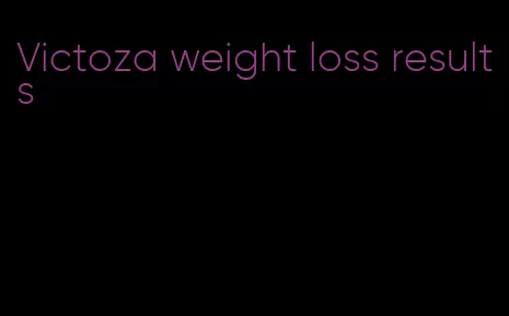 Victoza weight loss results