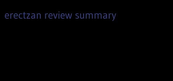 erectzan review summary