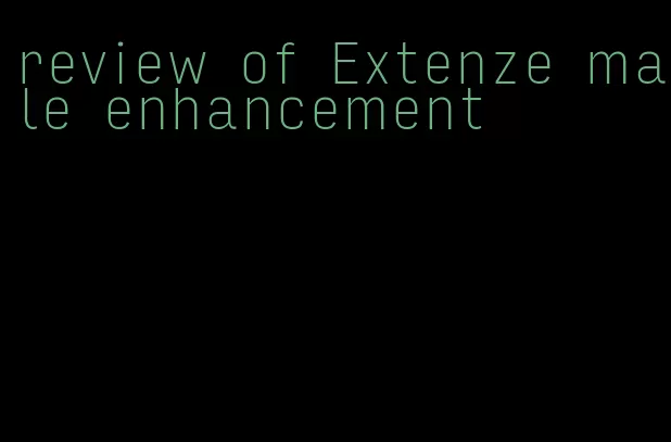 review of Extenze male enhancement