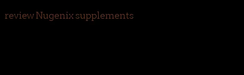 review Nugenix supplements