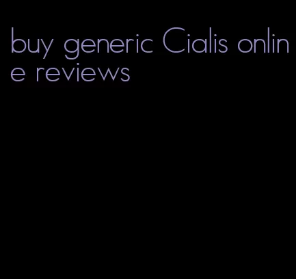 buy generic Cialis online reviews