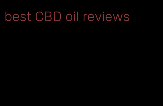 best CBD oil reviews